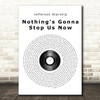 Jefferson Starship Nothing's Gonna Stop Us Now Vinyl Record Song Lyric Print