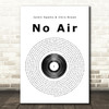 Jordin Sparks & Chris Brown No Air Vinyl Record Song Lyric Quote Print