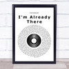 Lonestar I'm Already There Vinyl Record Song Lyric Quote Print