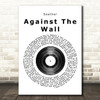 Seether Against The Wall Vinyl Record Song Lyric Quote Print