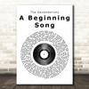 The Decemberists A Beginning Song Vinyl Record Song Lyric Quote Print