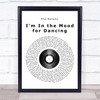 The Nolans I'm In the Mood for Dancing Vinyl Record Song Lyric Quote Print