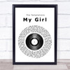 The Temptations My Girl Vinyl Record Song Lyric Quote Print