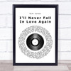Tom Jones I'll Never Fall In Love Again Vinyl Record Song Lyric Quote Print Tom Jones I'll Never Fall In Love Again Vinyl Record Song Lyric Quote Print