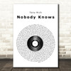 Tony Rich Nobody Knows Vinyl Record Song Lyric Quote Print