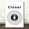 Travis Closer Vinyl Record Song Lyric Quote Print