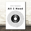 Within Temptation All I Need Vinyl Record Song Lyric Quote Print