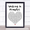 Cher Walking In Memphis Heart Song Lyric Quote Print