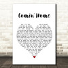 City And Colour Comin' Home Heart Song Lyric Quote Print