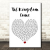 Coldplay Til Kingdom Come Heart Song Lyric Quote Print