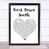 Kings Of Leon Back Down South Heart Song Lyric Quote Print