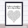 Michael Bolton Fathers And Daughters (Never Say Goodbye) Heart Song Lyric Print
