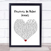 Neil Diamond Forever In Blue Jeans Heart Song Lyric Quote Print