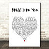 Paramore Still Into You Heart Song Lyric Quote Print