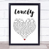 Stryper Lonely Heart Song Lyric Quote Print
