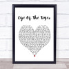 Survivor Eye Of The Tiger Heart Song Lyric Quote Print