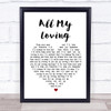 The Beatles All My Loving Heart Song Lyric Quote Print