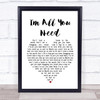 The Divine Comedy I'm All You Need Heart Song Lyric Quote Print