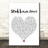 The Lumineers Stubborn Love Heart Song Lyric Quote Print