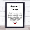 The Prodigy Warrior's Dance Heart Song Lyric Quote Print