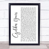 David Bowie Golden Years White Script Song Lyric Quote Print