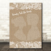 Stevie Nicks Beauty And The Beast Burlap & Lace Song Lyric Quote Print