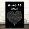 Five Star Strong As Steel Black Heart Song Lyric Framed Print