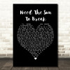 James Bay Need The Sun To Break Black Heart Song Lyric Framed Print