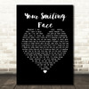 James Taylor Your Smiling Face Black Heart Song Lyric Framed Print
