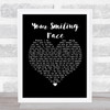 James Taylor Your Smiling Face Black Heart Song Lyric Framed Print
