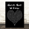 Mumford & Sons Ghosts That We Knew Black Heart Song Lyric Framed Print