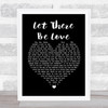 Oasis Let There Be Love Black Heart Song Lyric Framed Print