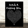 Perry Como Catch A Falling Star Black Heart Song Lyric Framed Print