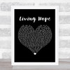 Phil Wickham Living Hope Black Heart Song Lyric Framed Print