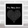 Stevie Wonder For Your Love Black Heart Song Lyric Framed Print