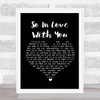 Texas So In Love With You Black Heart Song Lyric Framed Print