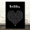 Tom Baxter Better Black Heart Song Lyric Framed Print