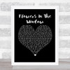 Travis Flowers In The Window Black Heart Song Lyric Framed Print