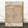 Brian McKnight Everything Burlap & Lace Song Lyric Framed Print