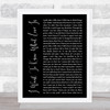 Foreigner I Want To Know What Love Is Black Script Song Lyric Framed Print