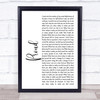 Heather Small Proud White Script Song Lyric Framed Print
