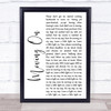 James Moving On White Script Song Lyric Framed Print