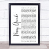 Roy Orbison Penny Arcade White Script Song Lyric Framed Print