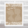 Eli Young Band Angel Like You Burlap & Lace Song Lyric Quote Print