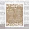 Emeli Sand?® My Kind Of Love Burlap & Lace Song Lyric Quote Print