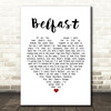 Barnbrack Belfast White Heart Song Lyric Framed Print
