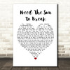 James Bay Need The Sun To Break White Heart Song Lyric Framed Print