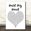 Jess Glynne Hold My Hand White Heart Song Lyric Framed Print