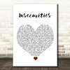 Jess Glynne Insecurities White Heart Song Lyric Framed Print