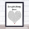 Love Affair Everlasting Love White Heart Song Lyric Framed Print